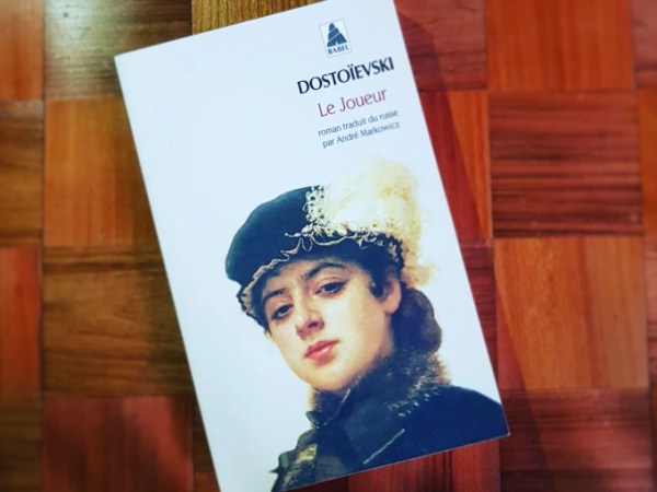 Le Joueur – Dostoïevski : Dans les couloirs feutrés de la&nbsp;perdition